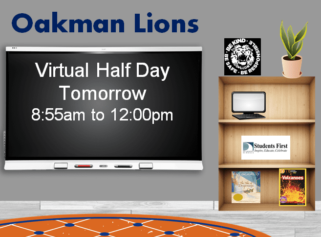 Virtual Half Day Tomorrow, Friday 18th, 2020 | Oakman School News